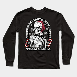 Christmas starts with Coffee Team Santa Skeleton Vintage Long Sleeve T-Shirt
